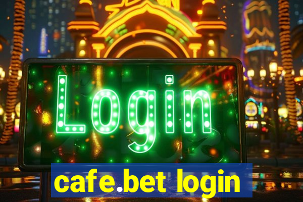 cafe.bet login